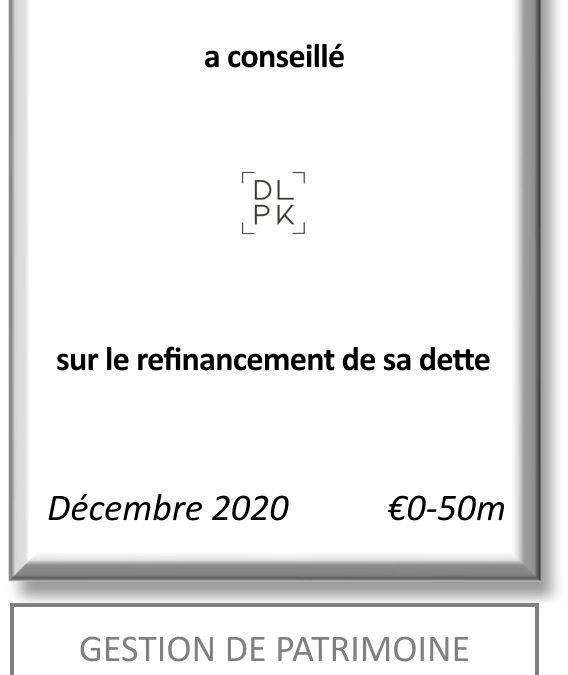 Fig Partners a conseillé DPLK sur le refinancement de sa dette