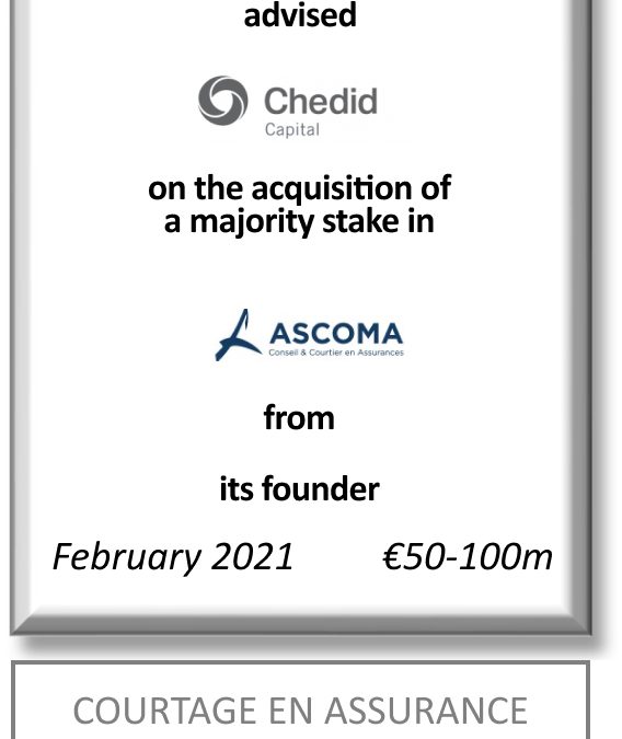 FIG Partners advised Chedid Capital on the acquisition of a majority stake in Ascoma Group