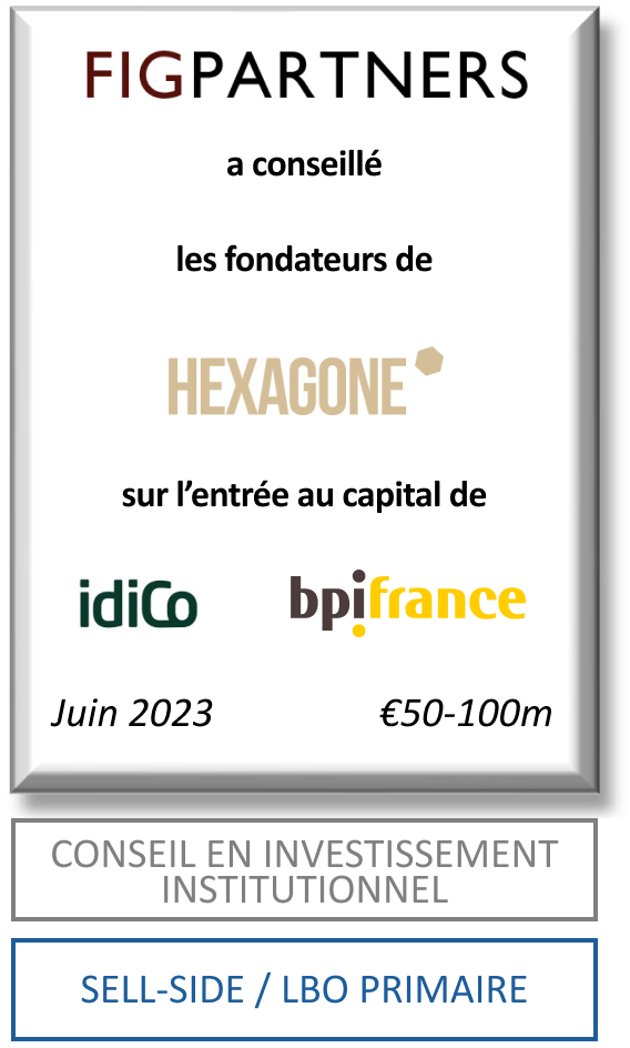 FIG Partners advised the founders of Hexagone on the sale of a minority interest to idiCo and Bpifrance