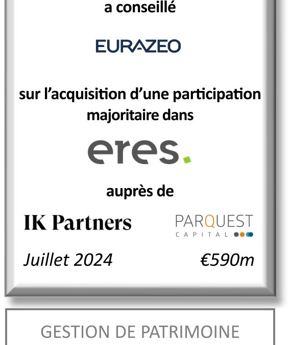 FIG Partners a conseillé Eurazeo sur l’acquisition d’une participation majoritaire dans Eres