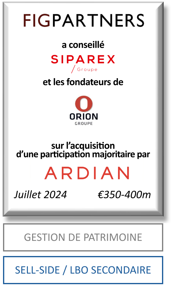 FIG Partners a conseillé les actionnaires de Groupe Orion dans le cadre de l’entrée au capital d’Ardian Expansion