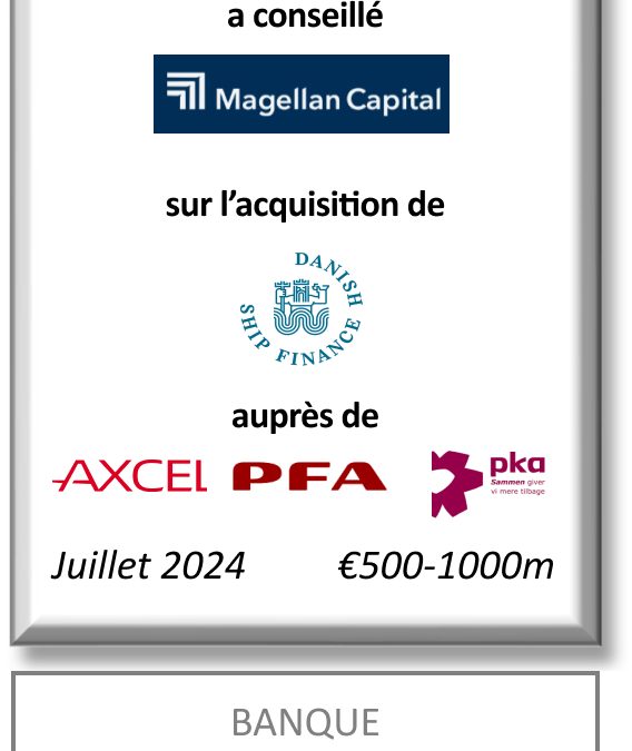 FIG Partners a conseillé Magellan Capital sur l’acquisition de Danish Ship Finance