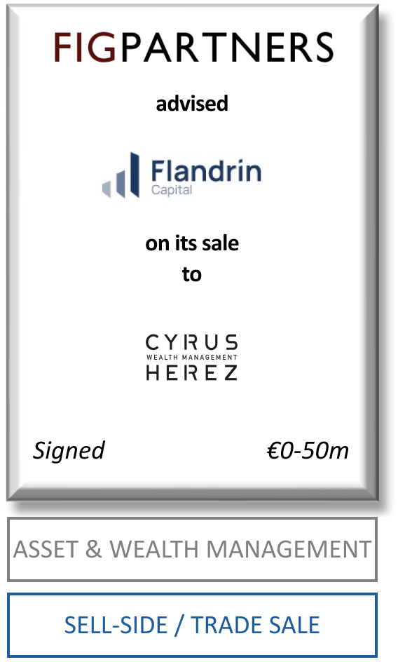 FIG Partners advised Flandrin on its sale to Cyrus-Herez